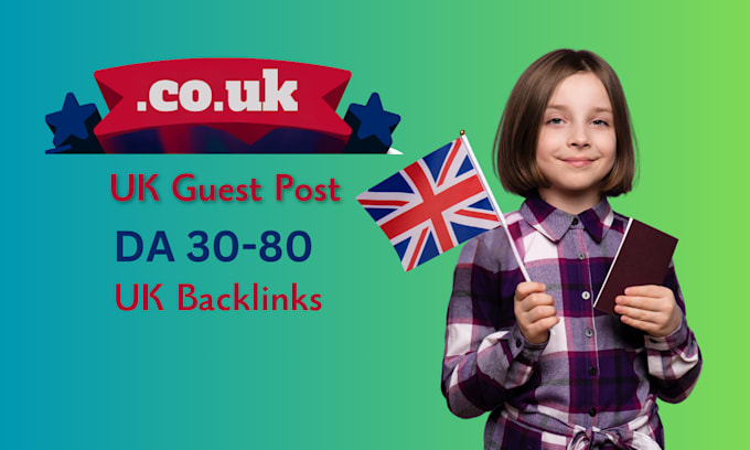 Gig Preview - Build UK backlinks through UK guest post