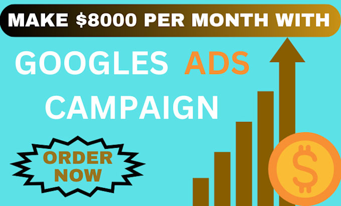 Gig Preview - Create and optimize a high performance google ads campaign