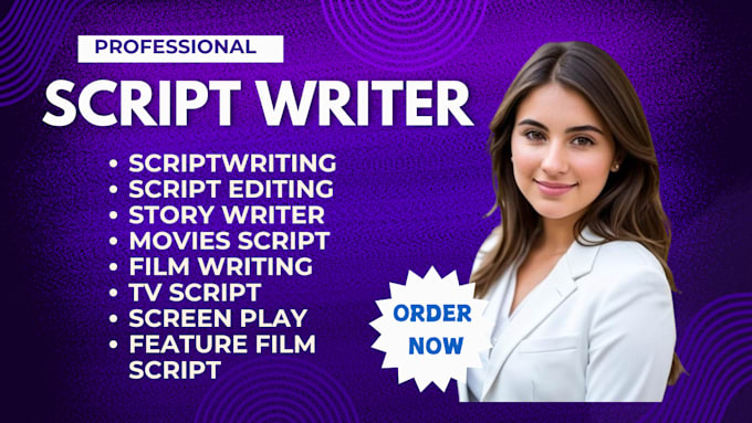 Gig Preview - Write a movie script, custom screenplay feature film screenwriting tv series