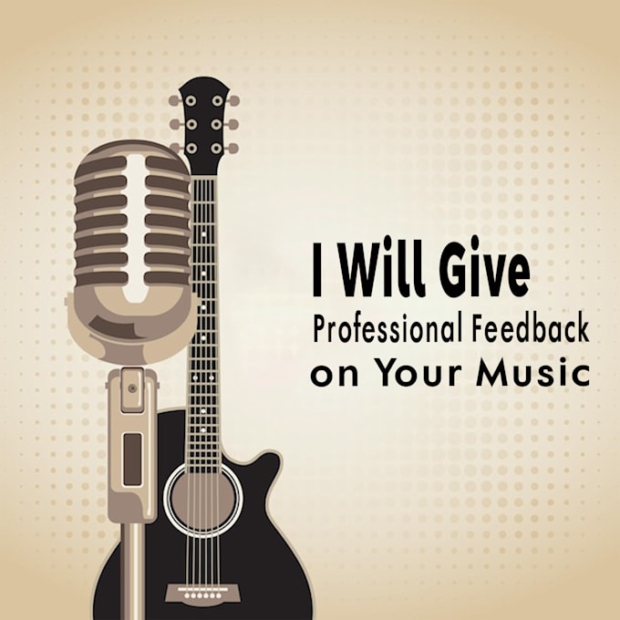 Gig Preview - Give detailed and professional feedback on your music