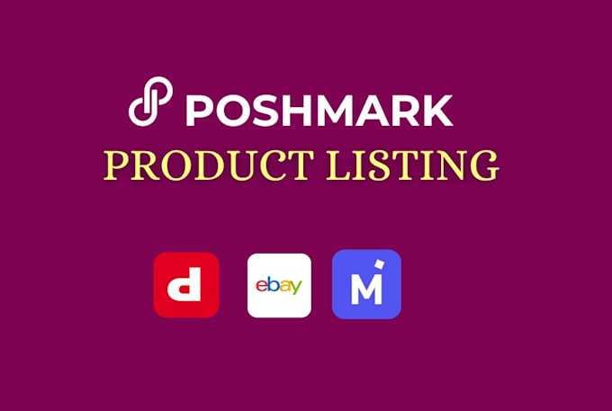 Gig Preview - Do product listing and crosslist for poshmark, ebay, mercari