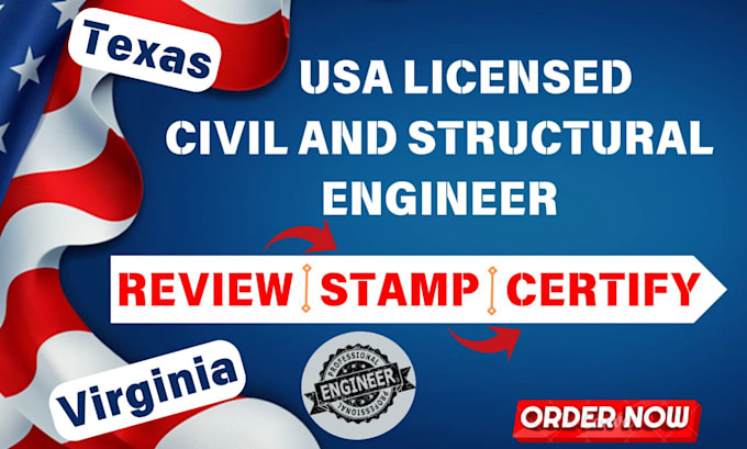 Gig Preview - Review stamp as licensed civil and structural engineer in texas and virginia