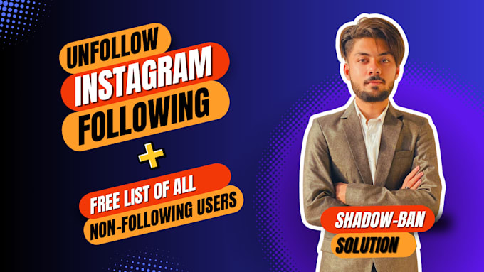 Gig Preview - Unfollow instagram followings manually with a free list