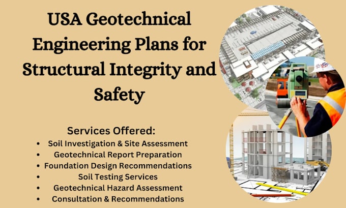 Gig Preview - Provide usa geotechnical engineering plans for structural integrity and safety