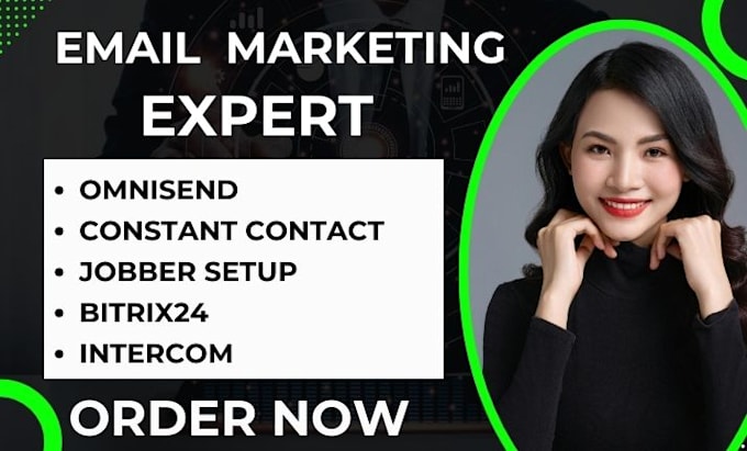 Gig Preview - Omnisend email marketing, setup aweber constant contact, bitrix24, jobber