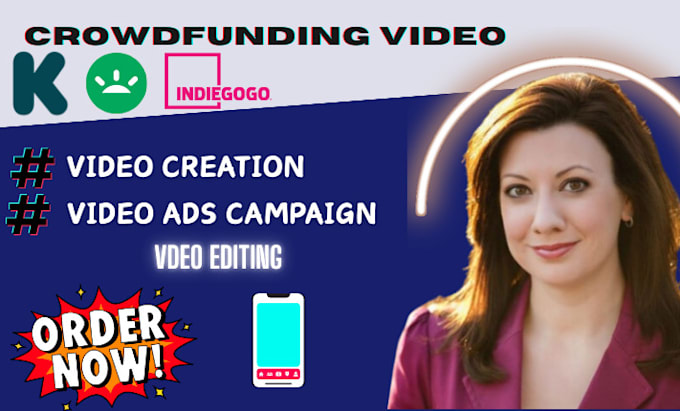 Gig Preview - Create crowdfunding campaign for kickstarter indiegogo gofundme