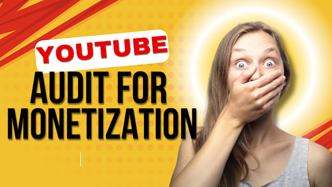 Bestseller - audit your youtube channel and help you montize it