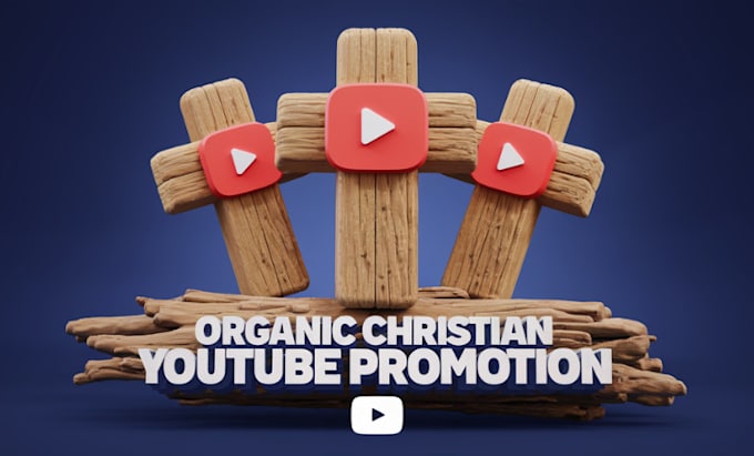 Gig Preview - Do organic christian youtube promotion