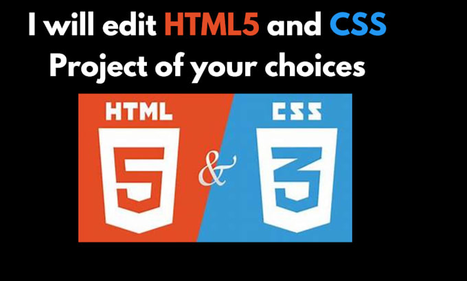 Gig Preview - Edit html5 and css3 project of your choice professionally