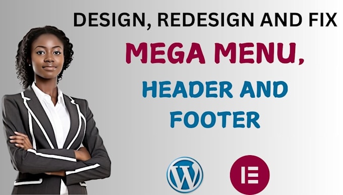 Gig Preview - Design and optimize wordpress website header, footer, mega menu with elementor