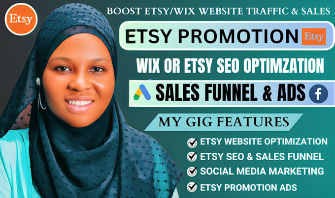 Gig Preview - Boost wix etsy website sales, wix etsy website promotion ads, sales funnel, seo