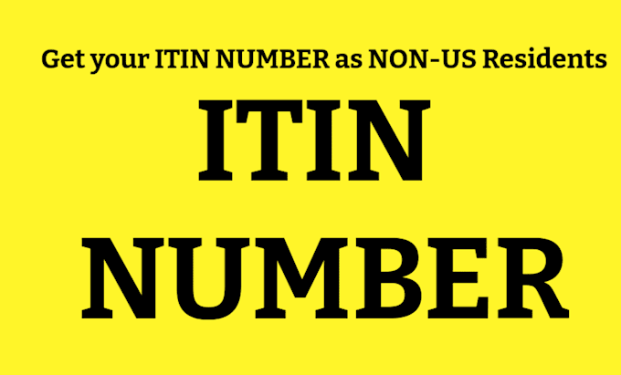 Gig Preview - Help to get your itin individual taxpayer number