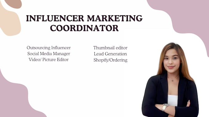 Gig Preview - Do outsourcing influencer for your business