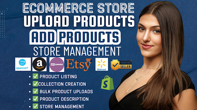 Bestseller - upload products or add products to shopify, woocommerce, walmart, etsy, opencart