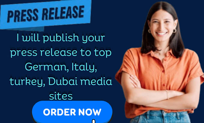 Bestseller - publish your press release to top german, italy, turkey, dubai media sites