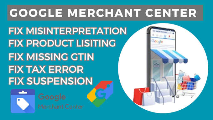 Gig Preview - Fix google merchant center suspension misrepresentation gtin and shopping ads