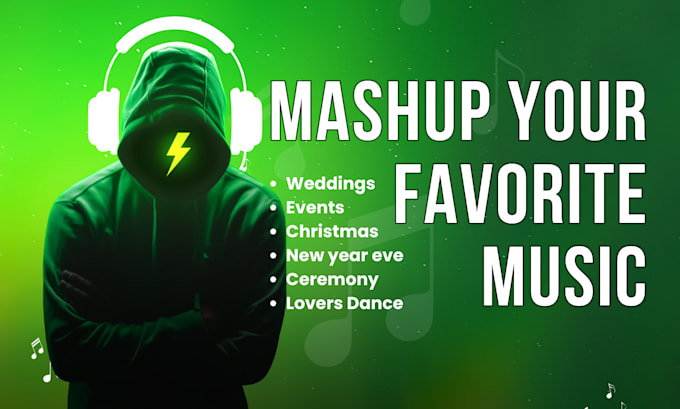 Gig Preview - Do music mashup, dj mix, remix, dj, mixtape, mashup for your festivals or events