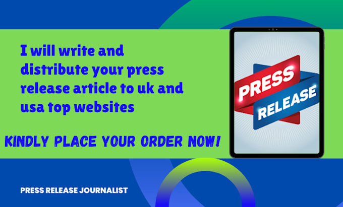 Gig Preview - Write and distribute your press release article to uk and usa top websites