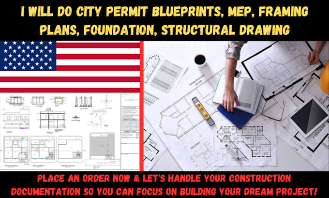 Gig Preview - Do city permit blueprints, mep, framing plans, foundation, structural drawing