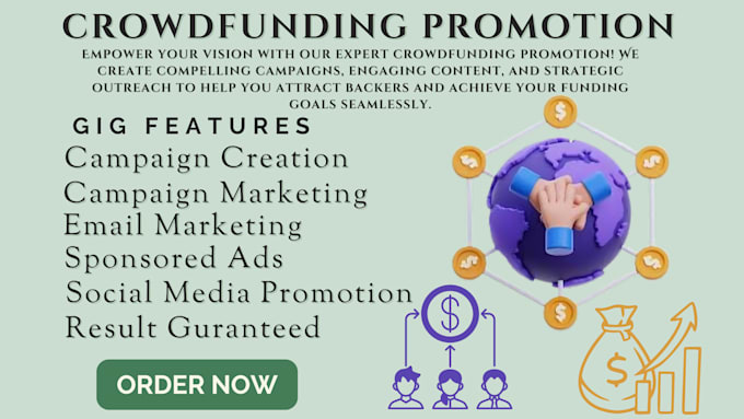 Gig Preview - Do crowdfunding promotion kickstarter indiegogo gofundme email marketing