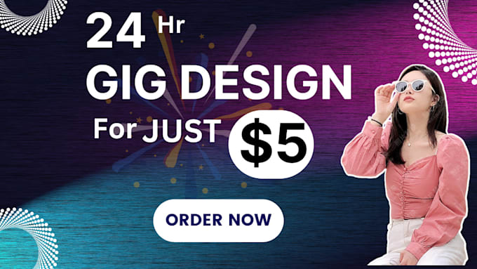 Bestseller - design an amazing gig for your business in 24 hours