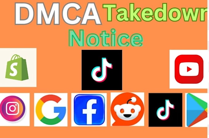 Gig Preview - Send dmca takedown notice to remove infringing content