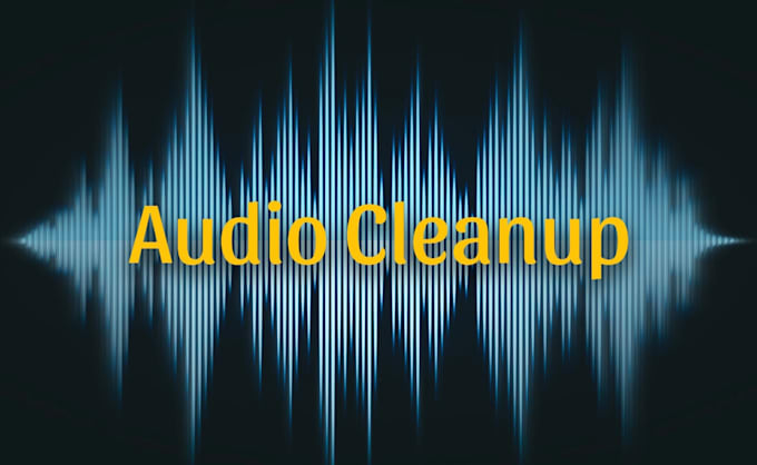 Gig Preview - Edit, fix and restore your audio for 5 dollars