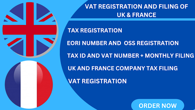 Gig Preview - Do vat registration and filing of UK and france