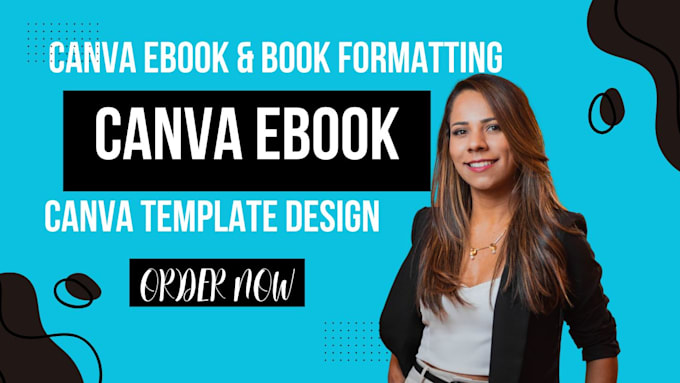 Gig Preview - Design editable canva ebook, canva editing, book format, canva template design