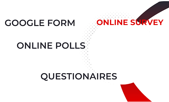 Gig Preview - Design expert google digital online forms and questionnaires