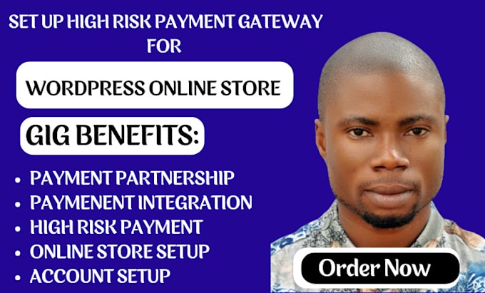 Gig Preview - Set up high risk payment gateway for wordpress online store