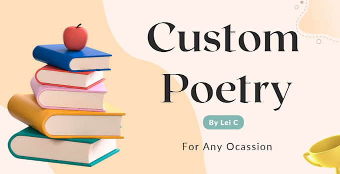 Gig Preview - Write eloquent custom poems for any occasion