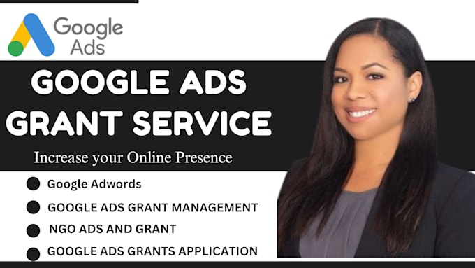 Gig Preview - Setup and manage your google ads adwords grants campaigns and grant writing