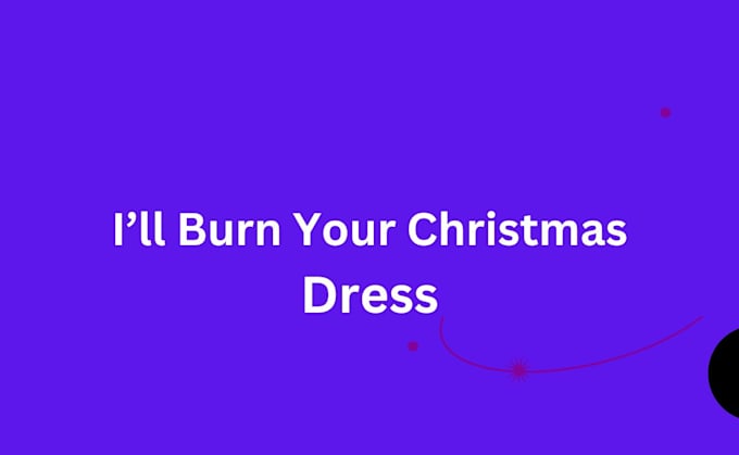 Gig Preview - Burn your christmas clothe