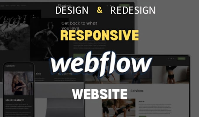 Gig Preview - Design, redesign, fix, or develop responsive webflow websites, figma to webflow