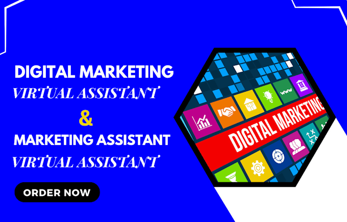 Gig Preview - Digital marketing virtual assistant digital marketer VA and marketing assistant