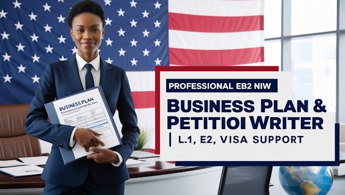 Gig Preview - Craft customized immigration business plans for eb2 and e2 visas