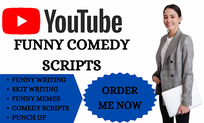 Gig Preview - Write you a comedy script, or do punch up, funny jokes, memes, skits