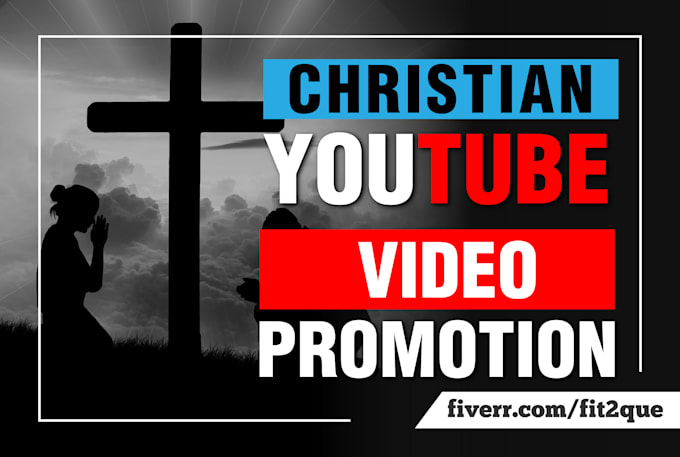 Gig Preview - Do youtube christian gospel video promotion