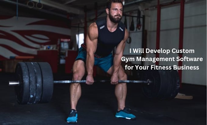 Gig Preview - Develop gym management software for gym