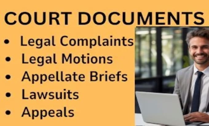 Gig Preview - Prepare legal documents, lawsuits, motions, complaints, appeals