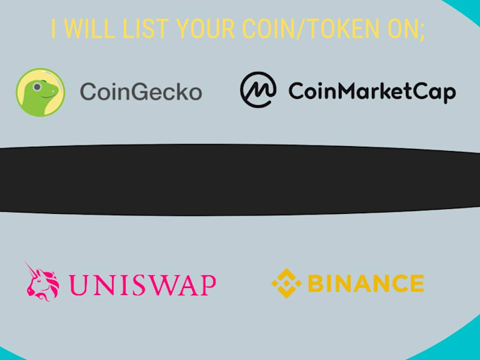 Gig Preview - Get your coin and token listed on coingecko, coinmarketcap, and dex screener