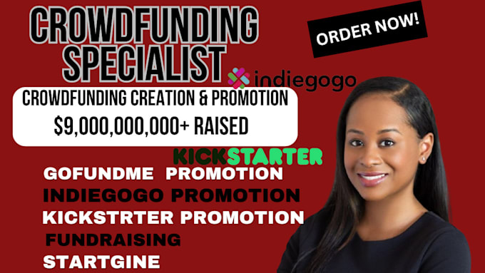 Gig Preview - Do crowdfunding campaign creation promotion on kickstarter, indiegogo, gofundme