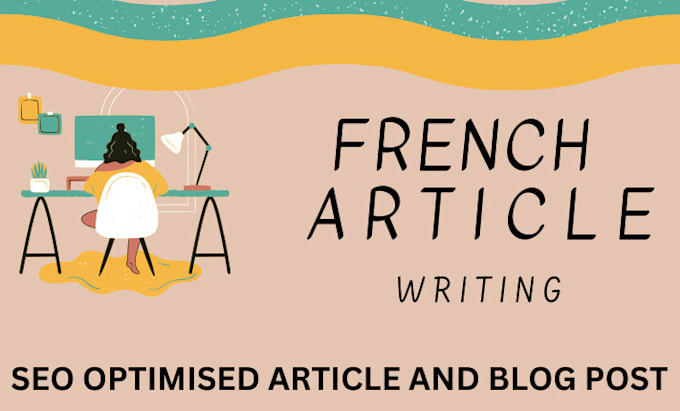 Gig Preview - Write optimized SEO articles and blog posts in french