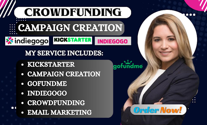 Gig Preview - Do crowdfunding campaign creation promotion on indiegogo gofundme kickstarter