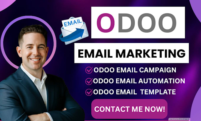 Gig Preview - Setup odoo email marketing  odoo email campaign odoo pop up form odoo CRM