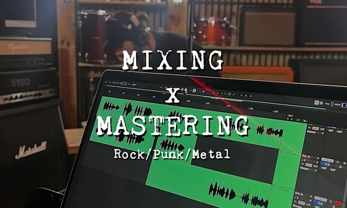 Gig Preview - Mix and master your rock or punk or metal song