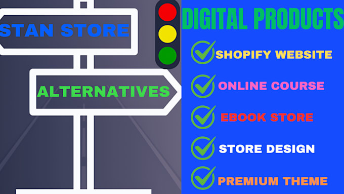 Gig Preview - Build stan store shopify digital products website, online course, ebook store