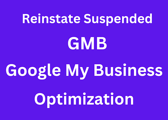 Bestseller - reinstate suspended gmb and google my business optimization