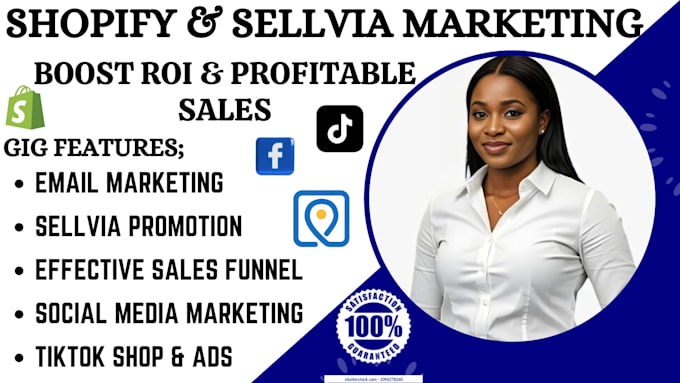 Gig Preview - Do highticket sellvia marketing, shopify marketing, tiktok ads sellvia promotion